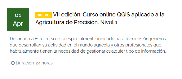 VII edición. Curso online QGIS aplicado a la Agricultura de Precisión. Nivel 1 (FECHA INICIO: 01.04.2025)